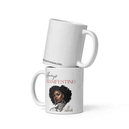 Always Manifesting (Black Hair)