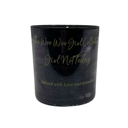 Girl Not Today Soy Candle