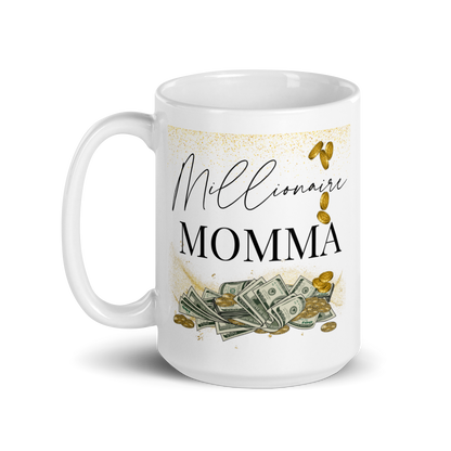 Millionaire Momma Mug